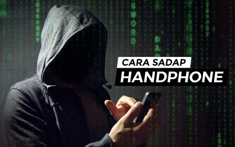 2 Aplikasi Sadap HP Android